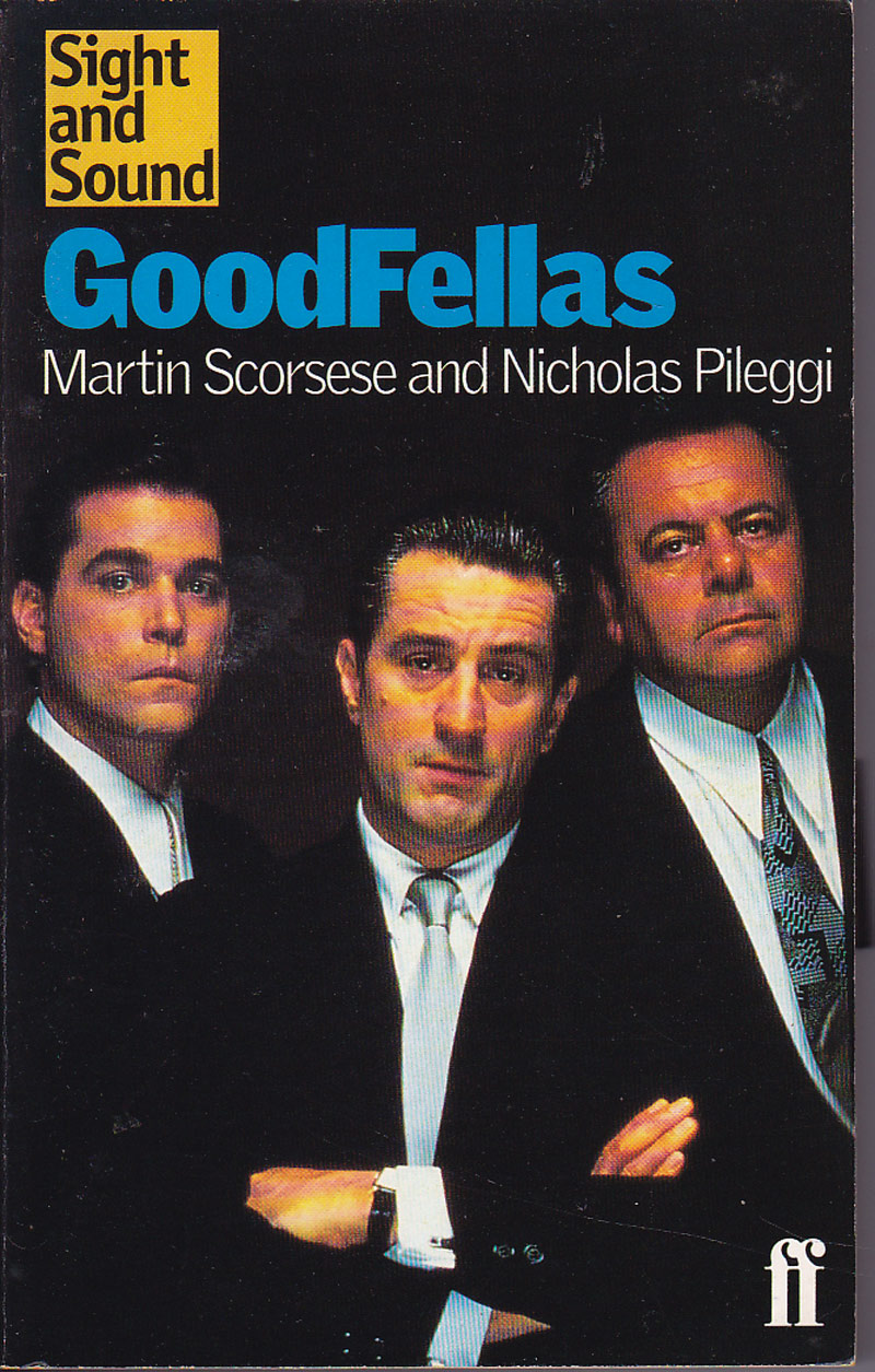 Goodfellas by Scorsese, Martin and Nicolas Pileggi