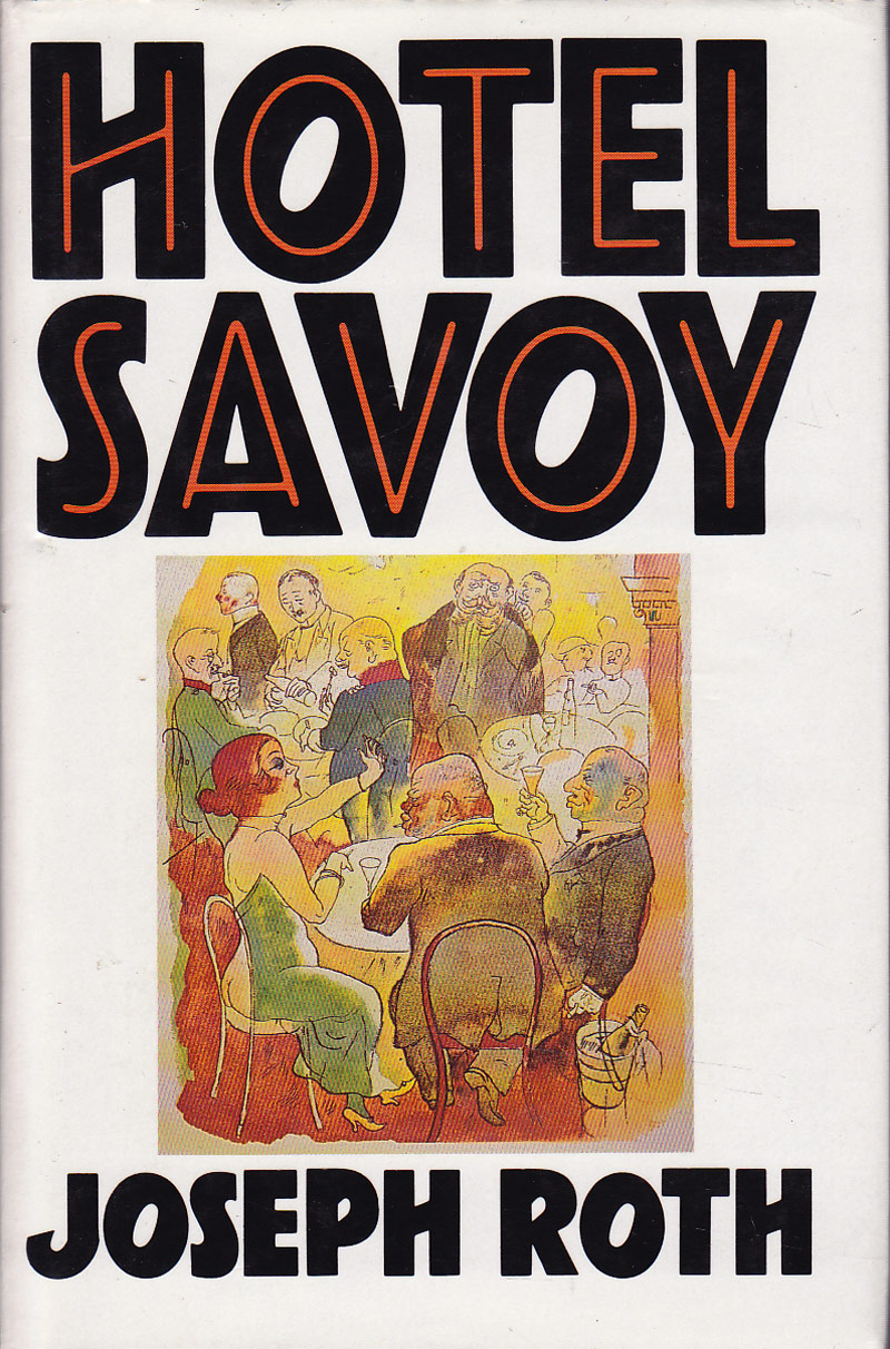 Hotel Savoy by Roth, Joseph