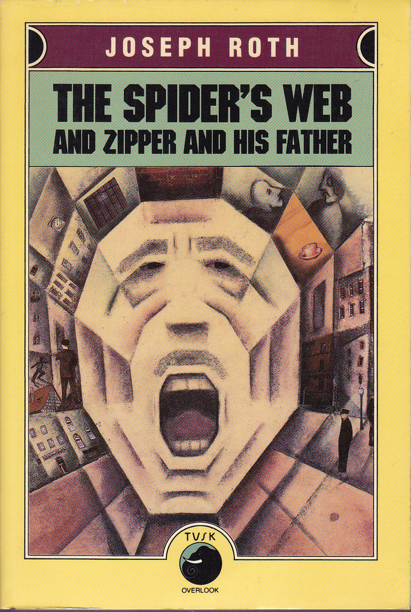 The Spider's Web and Zipper and His Father by Roth, Joseph