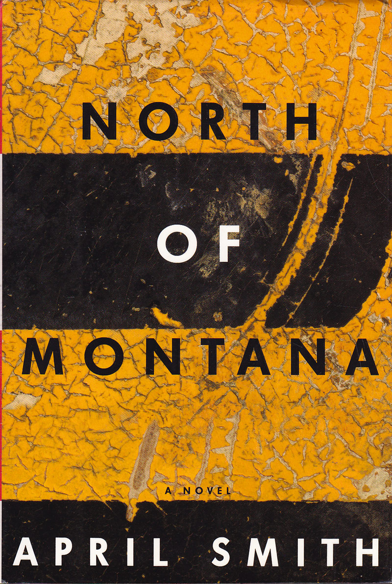 North of Montana by Smith, April