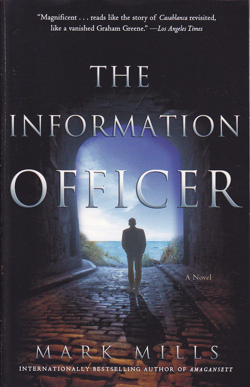 The Information Officer by Mills, Mark