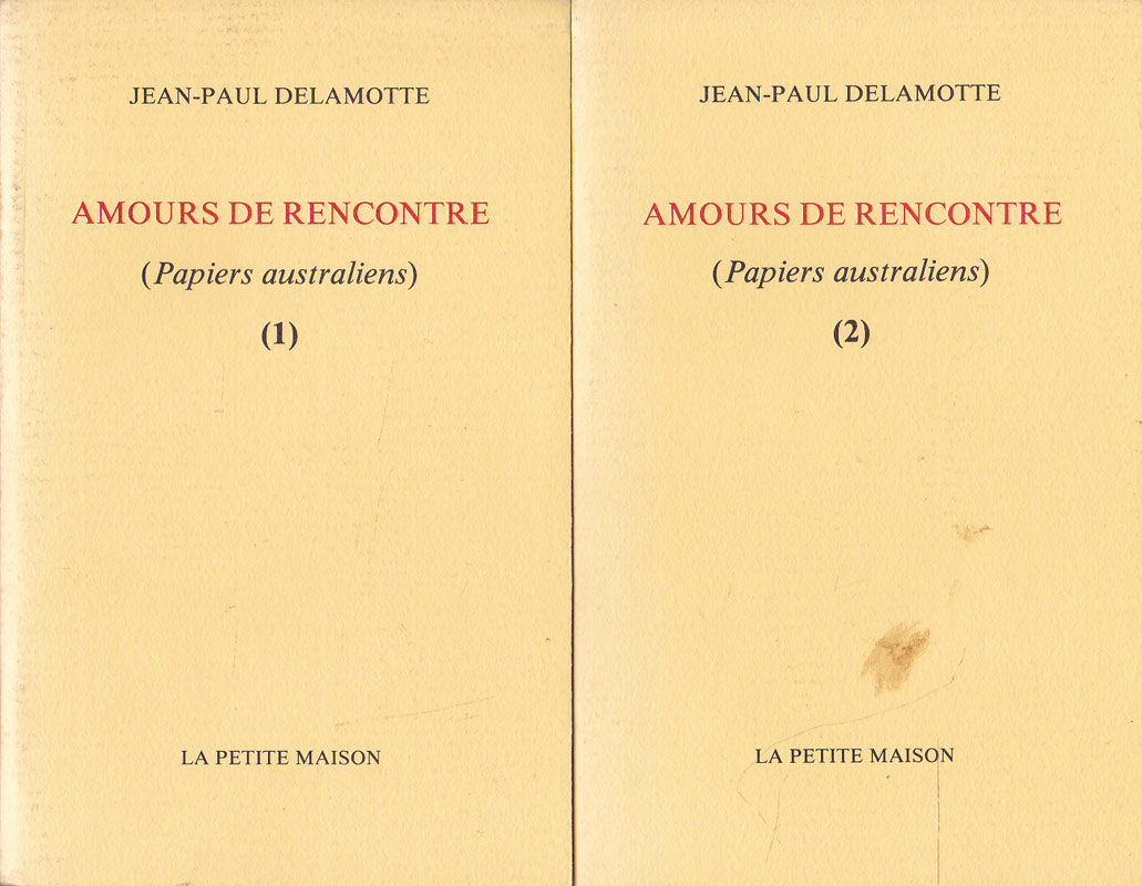 Amours de Rencontre (Papiers australiens) by Delamotte, Jean-Paul