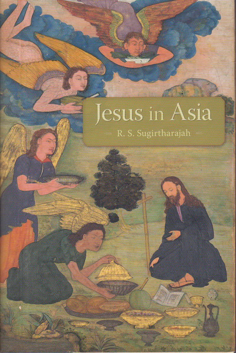 Jesus in Asia by Sugirtharajah, R.S.