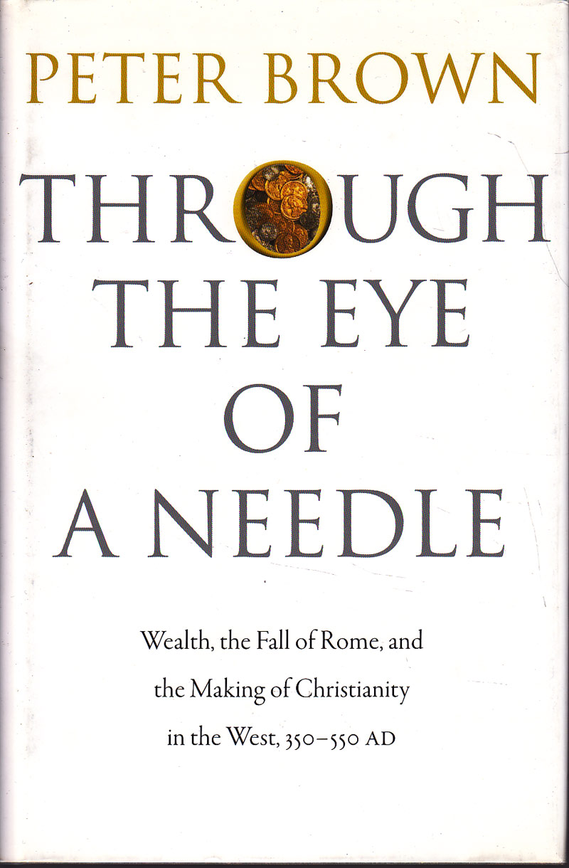 Through the Eye of a Needle by Brown, Peter