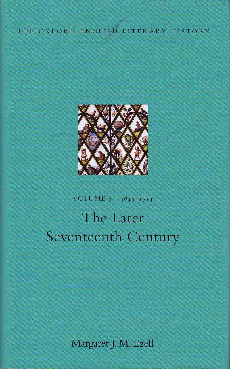 The Later Seventeenth Century by Ezell, Margaret J.M.