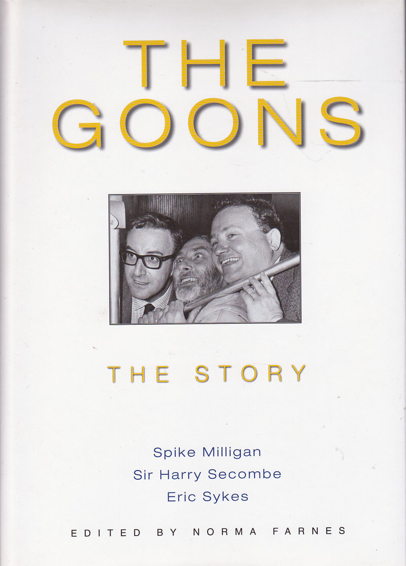 The Goons - the Story by Farnes, Norma edits