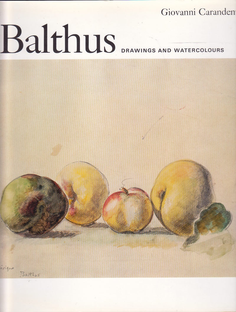 Balthus - Drawings and Watercolours by Carandente, Giovanni