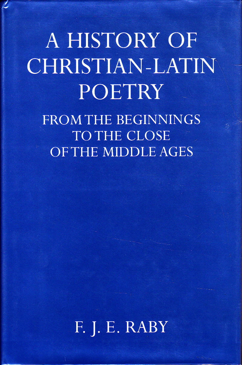 A History of Christian-Latin Poetry by Raby, F.J.E.