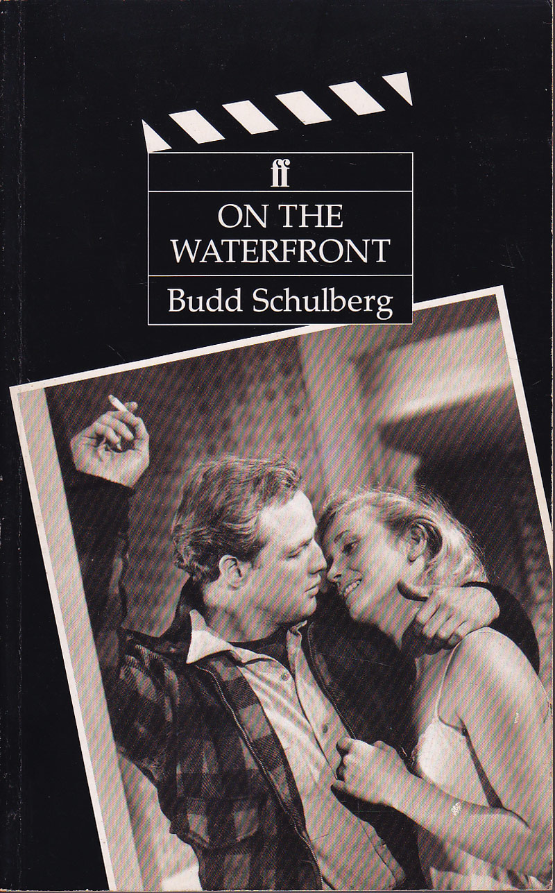 On the Waterfront by Schulberg, Budd