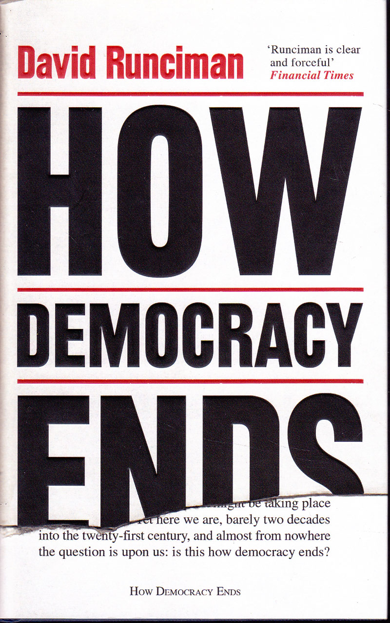 How Democracy Ends by Runciman, David