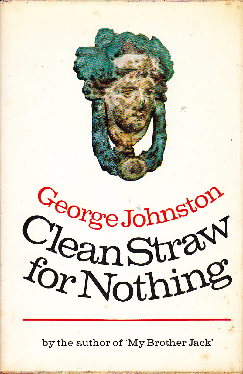 Clean Straw for Nothing by Johnston, George