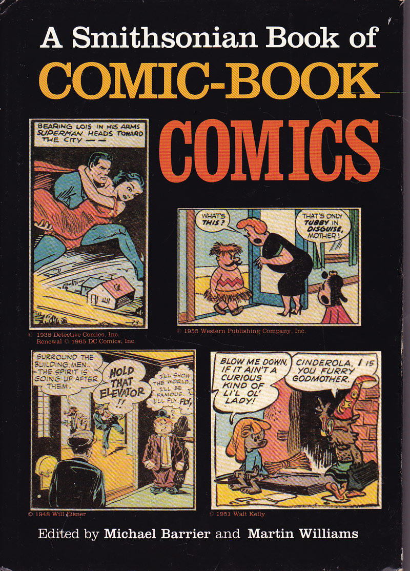 A Smithsonian Book of Comic-Book Comics by Barrier, Michael and Martin Williams edit