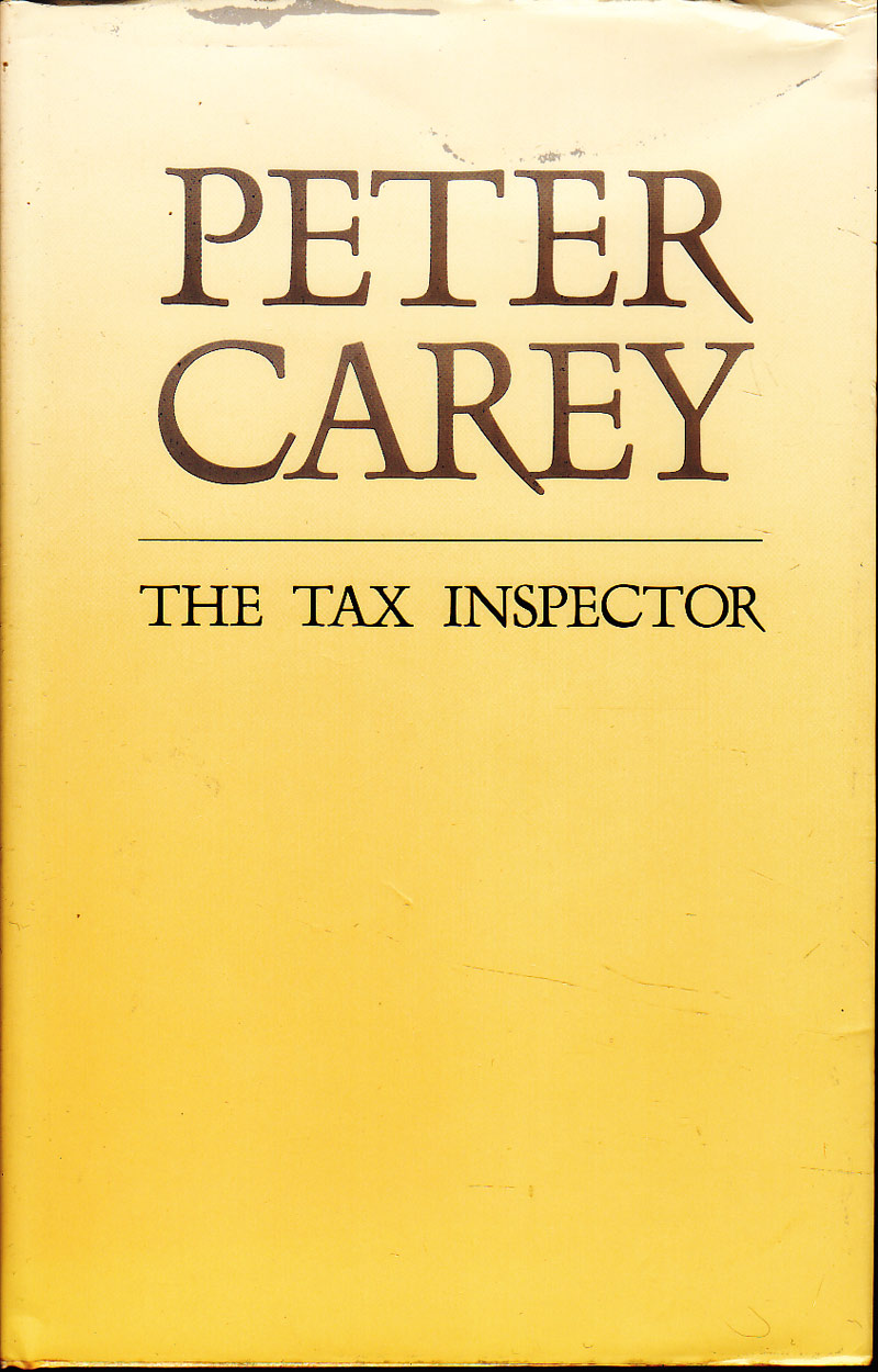 The Tax Inspector by Carey, Peter