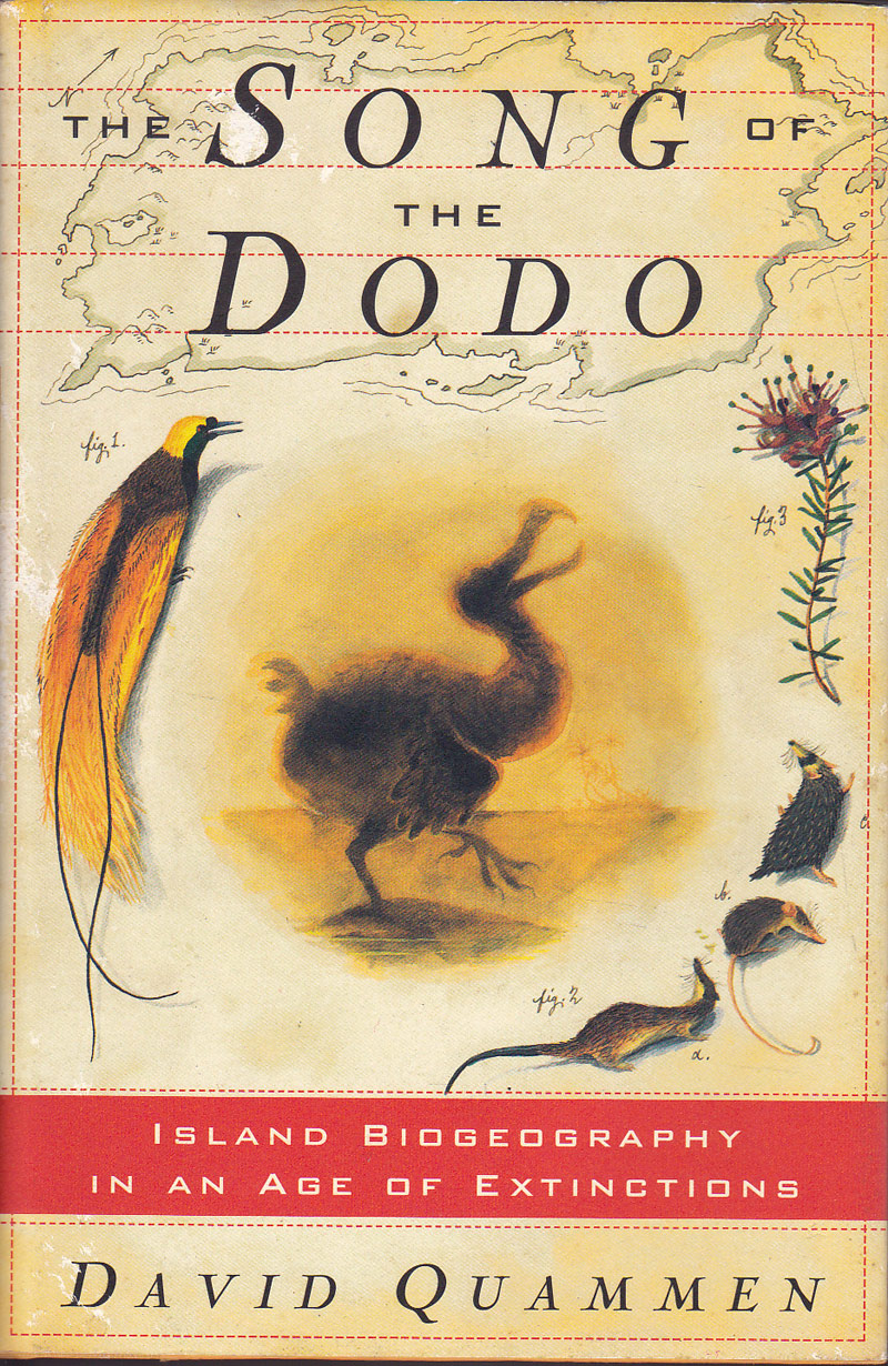 The Song of the Dodo by Quammen, David