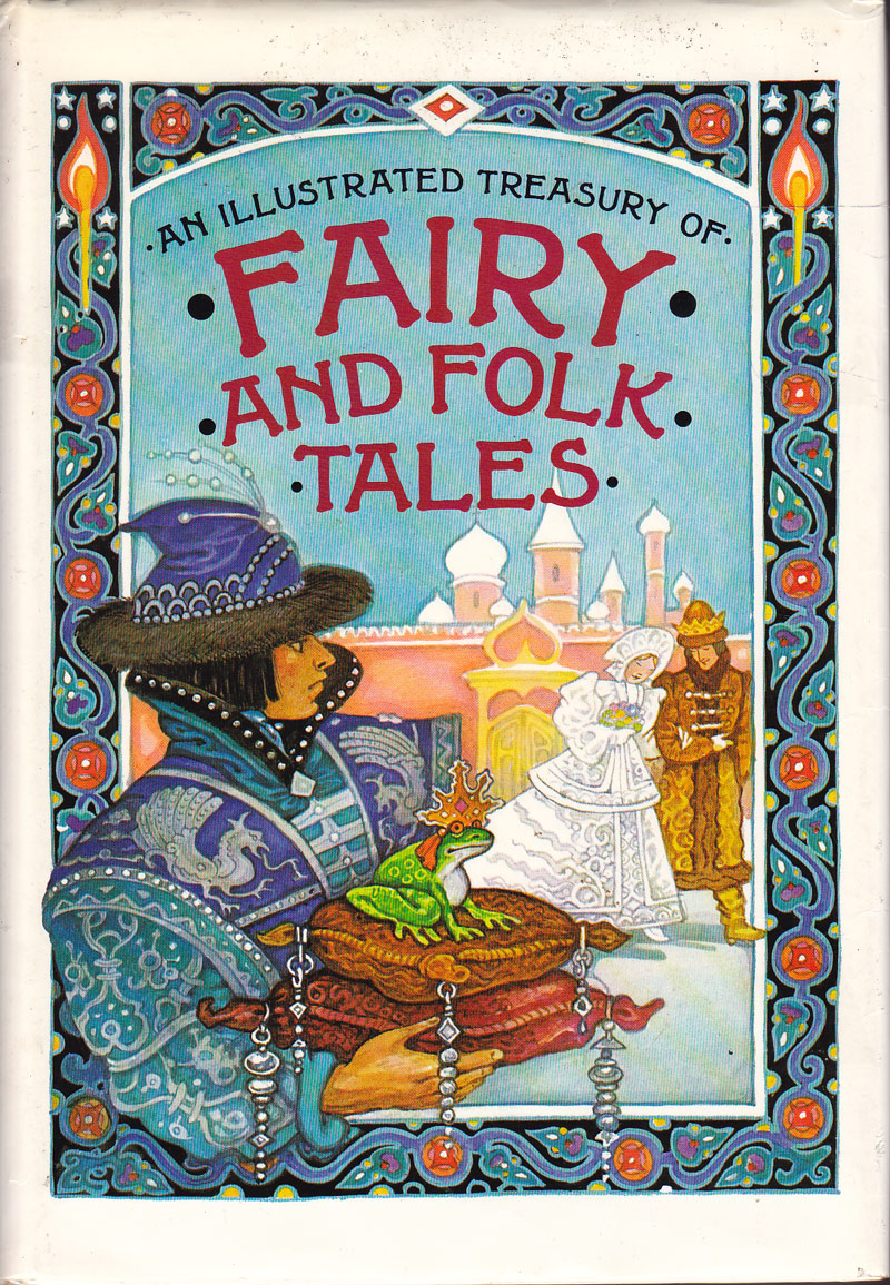 An Illustrated Treasury of Fairy and Folk Tales by Riordan, James retells