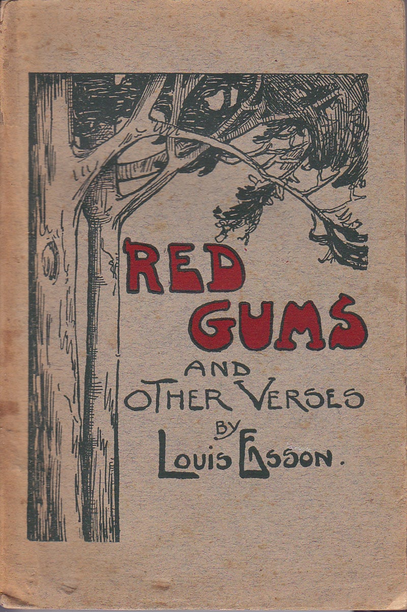 Red Gums and Other Verses by Esson, Louis