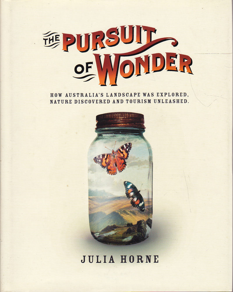 The Pursuit of Wonder by Horne, Julia