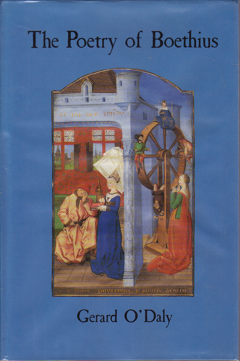 The Poetry of Boethius by O'Daly, Gerard
