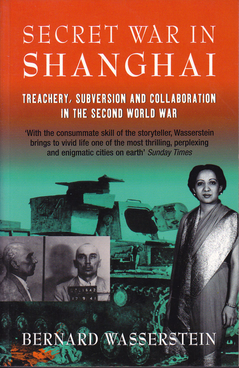 Secret War in Shanghai by Wasserstein, Bernard
