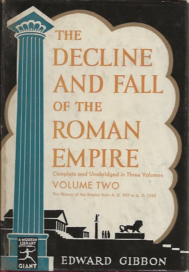 The Decline and Fall of the Roman Empire by Gibbon, Edward