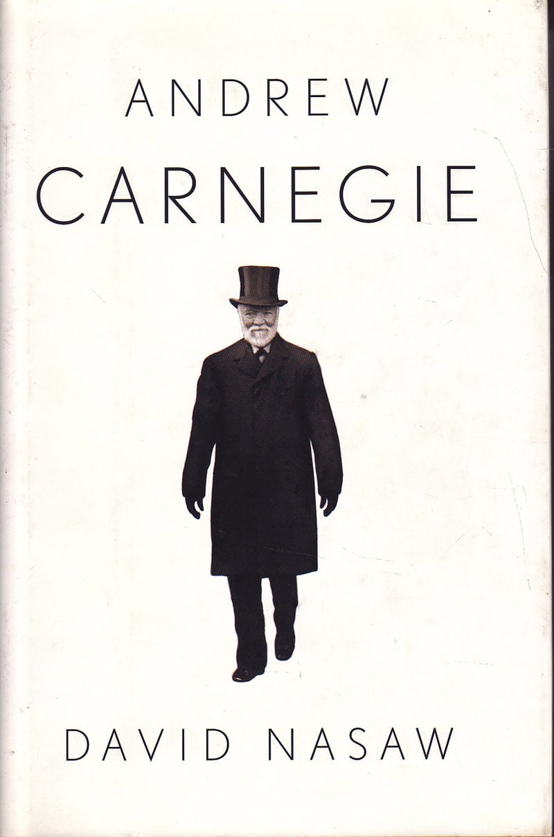 Andrew Carnegie by Nasaw, David