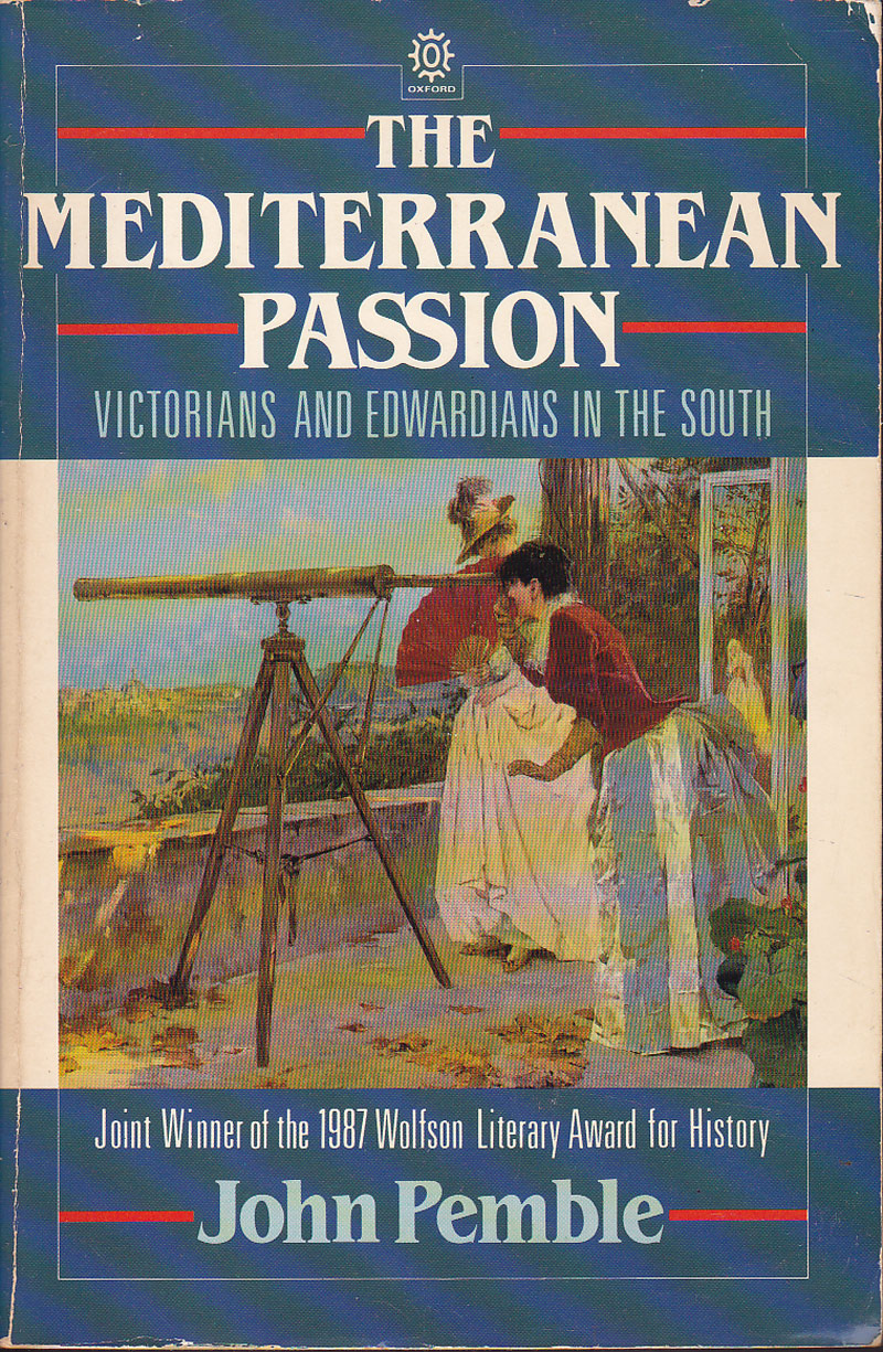 The Mediterranean Passion by Pemble, John