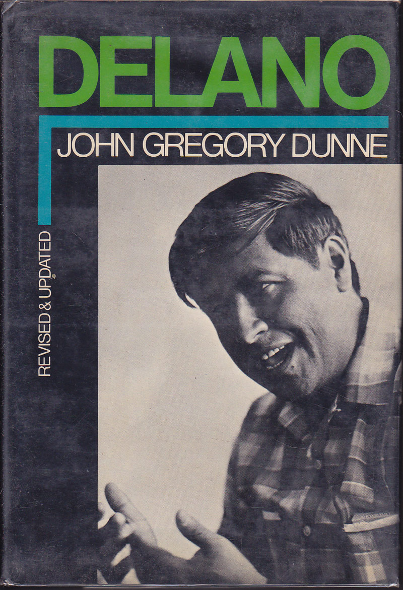 Delano by Dunne, John Gregory