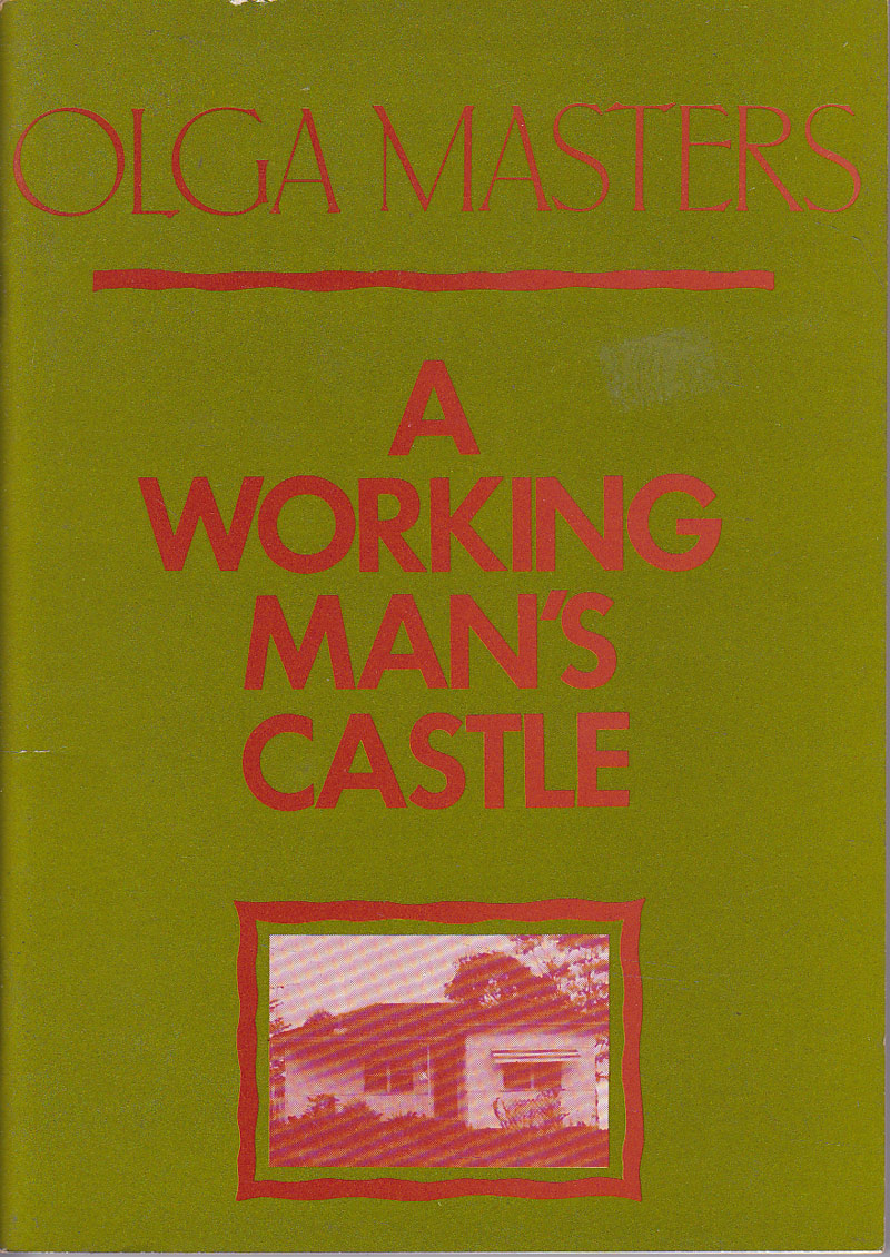 A Working Man's Castle by Masters, Olga