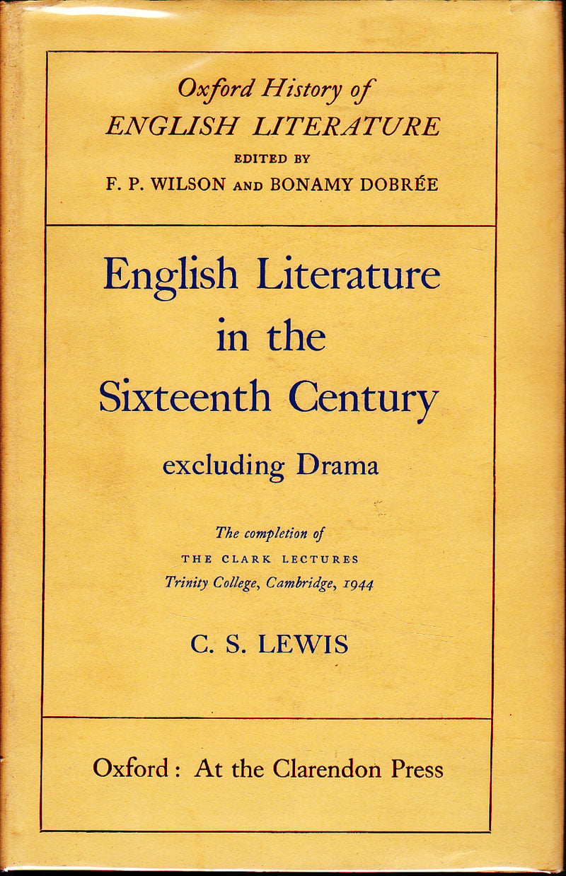English Literature in the Sixteenth Century Excluding Drama by Lewis, C.S.
