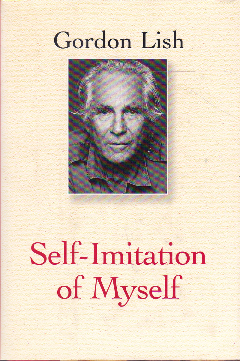 Self-Imitation of Myself by Lish, Gordon