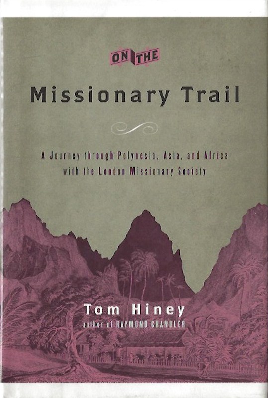 On the Missionary Trail by Honey, Tom