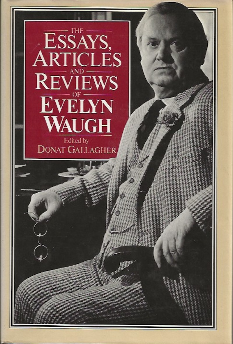 The Essays, Articles and Reviews of Evelyn Waugh by Waugh, Evelyn
