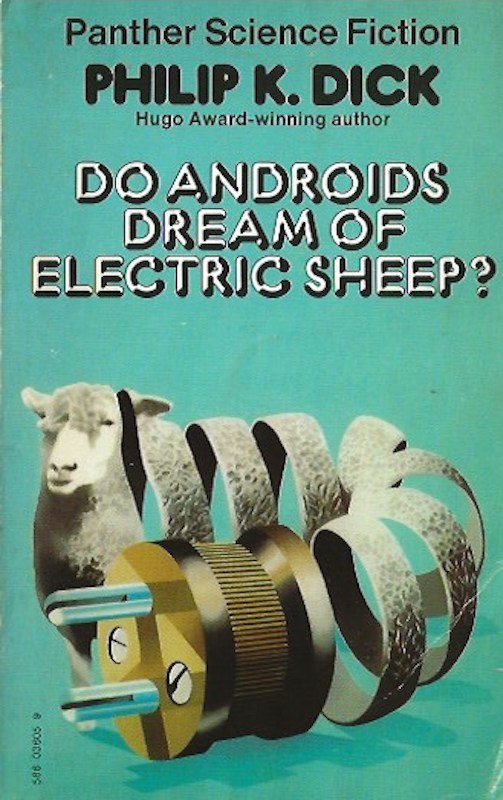 Do Androids Dream of Electric Sheep? by Dick, Philip K.