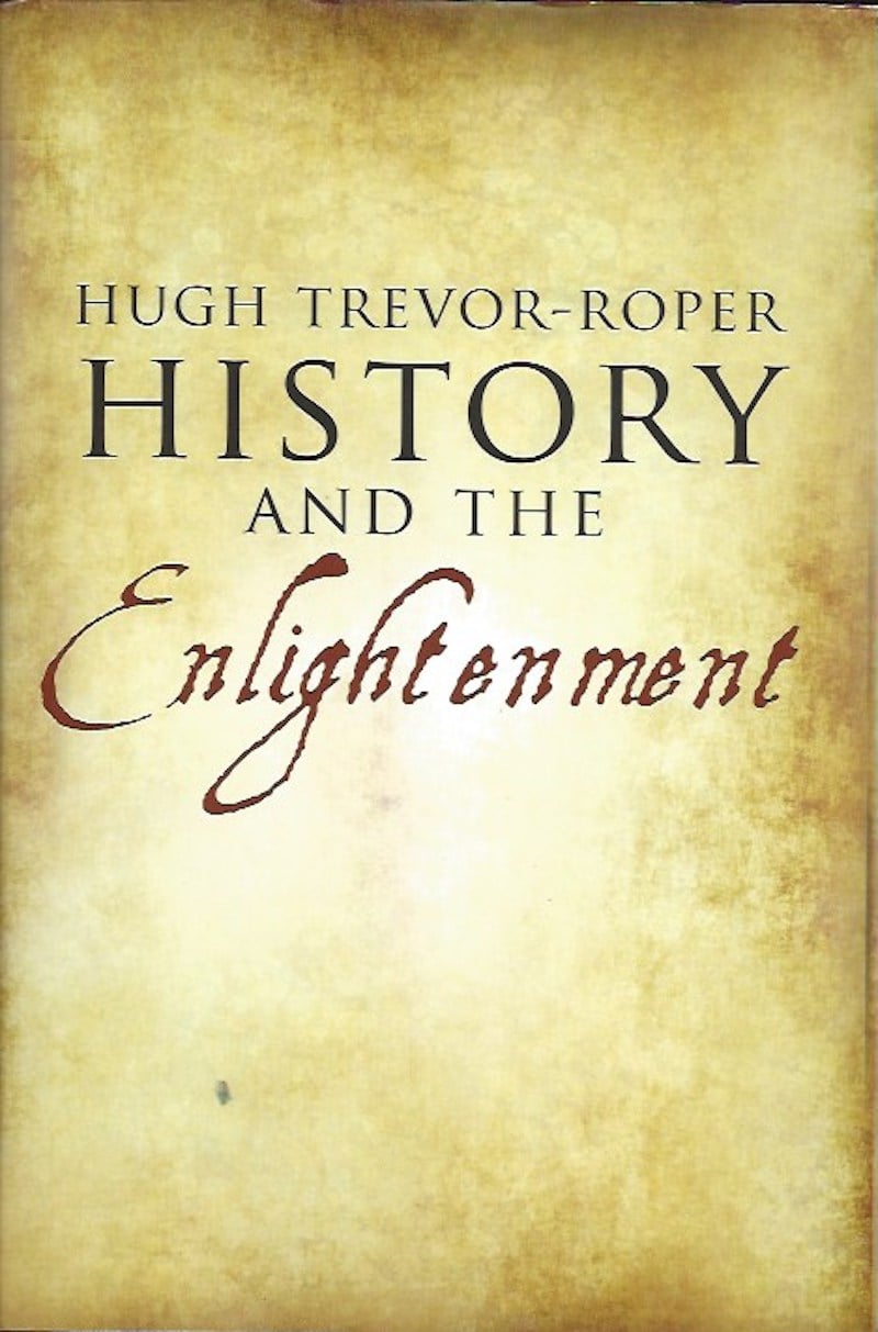 History and the Enlightenment by Trevor-Roper, Hugh