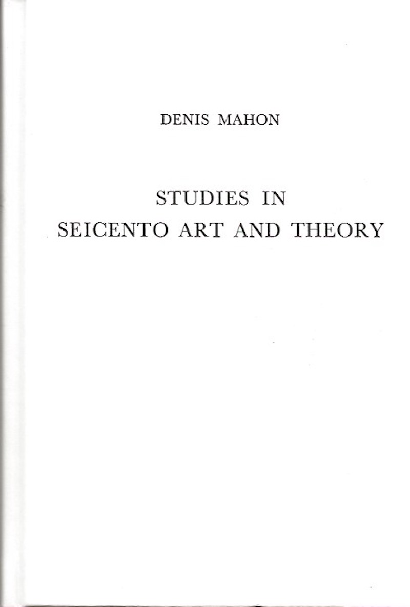Studies in Seicento Art and Theory by Mahon, Denis