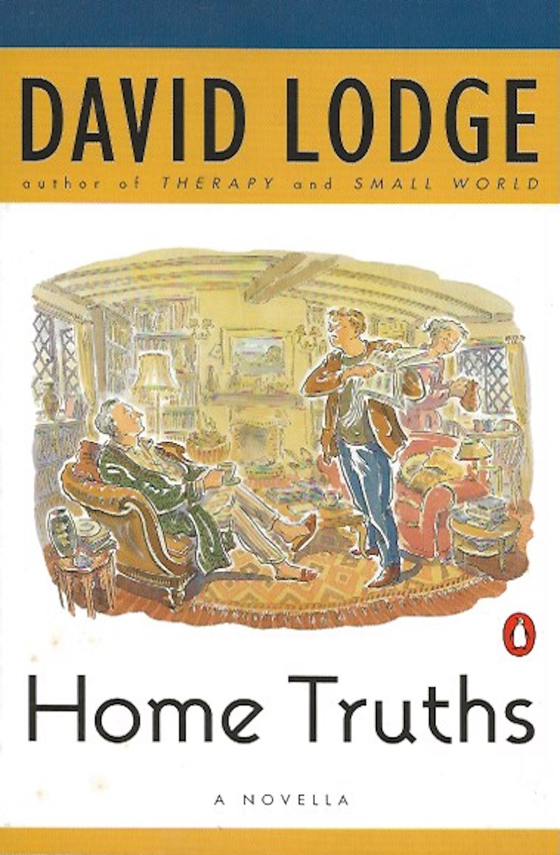 Home Truths by Lodge, David