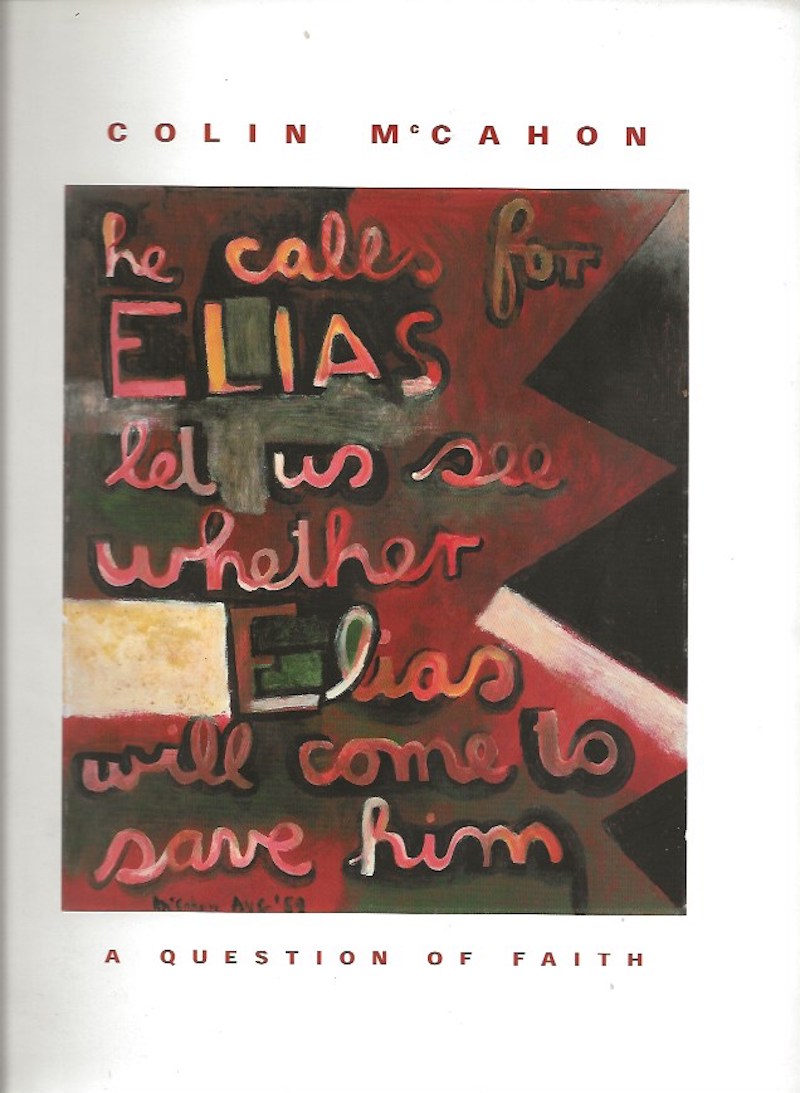 Colin McCahon - a Question of Faith by Bloem, Marja and Martin Browne
