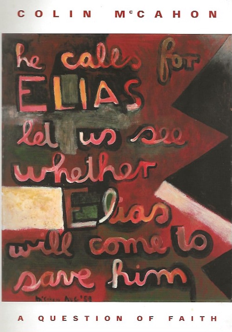 Colin McCahon - a Question of Faith by Bloem, Marja and Martin Browne