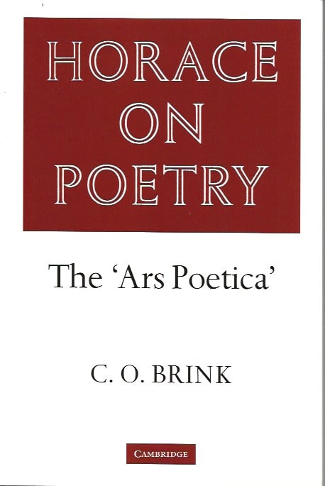 Horace on Poetry - the Art Poetica by Brink, C.O.