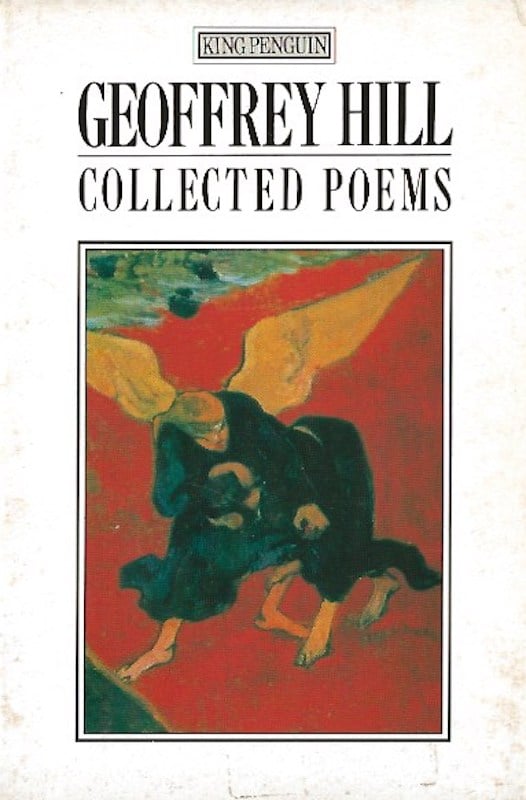 Collected Poems by Hill, Geoffrey