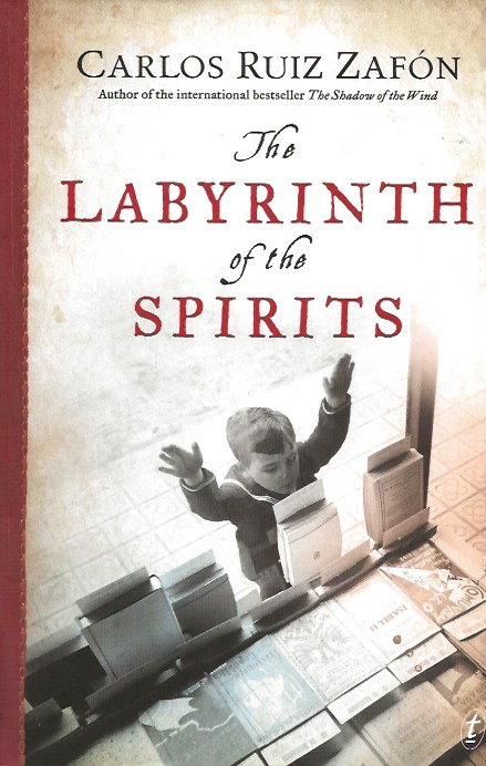 The Labyrinth of the Spirits by Ruiz Zafon, Carlos