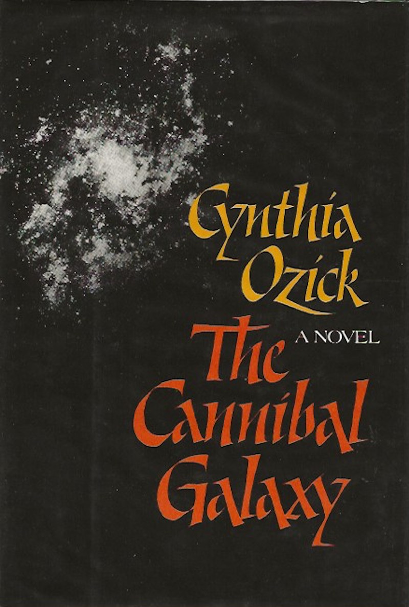 The Cannibal Galaxy by Ozick, Cynthia