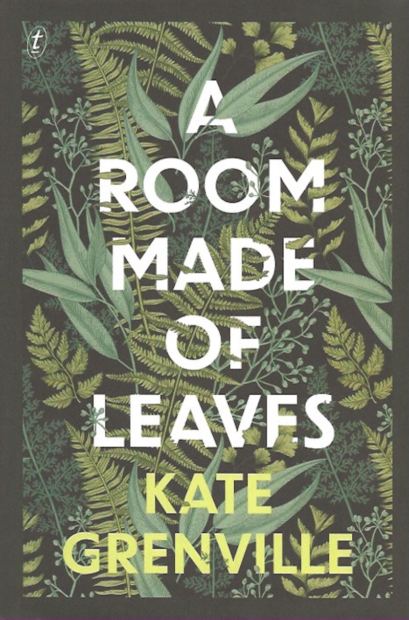 A Room Made of Leaves by Grenville, Kate