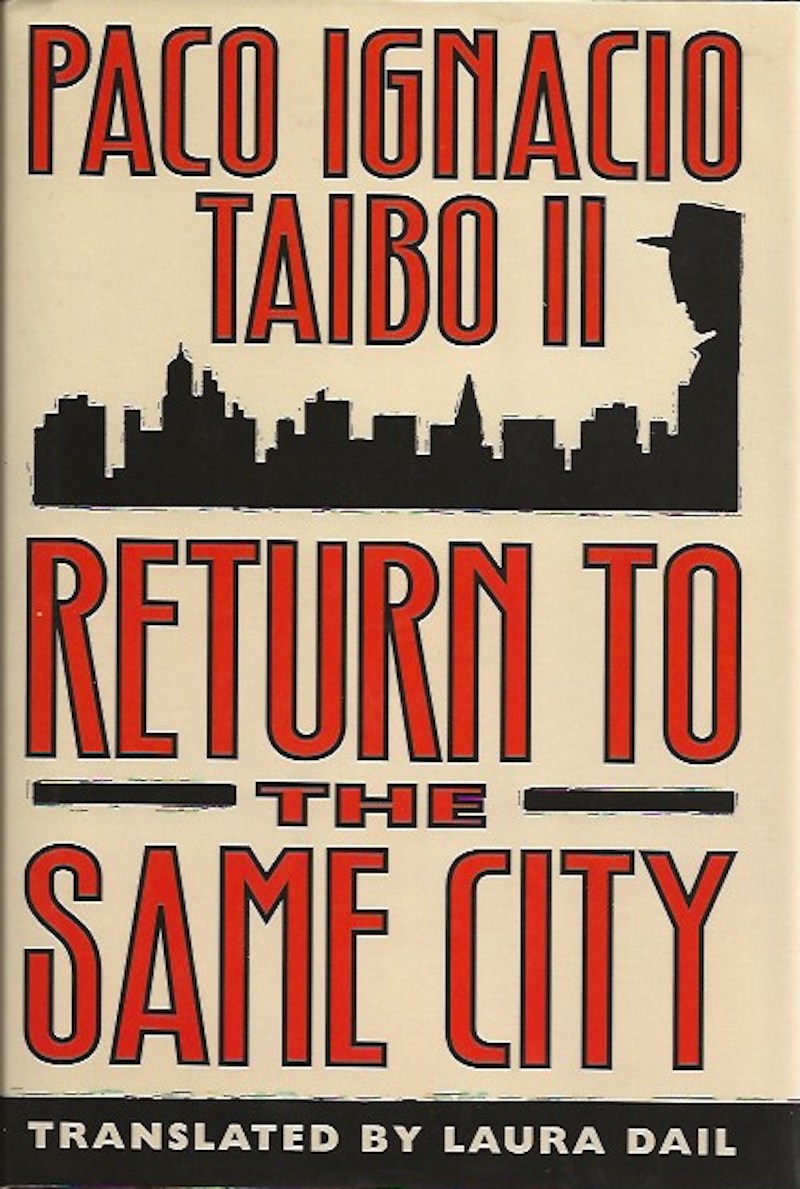 Return to the Same City by Ignacio Taibo II, Paco