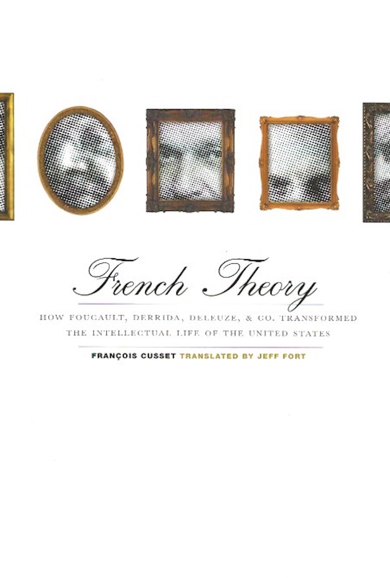 French Theory by Cusset, Francois