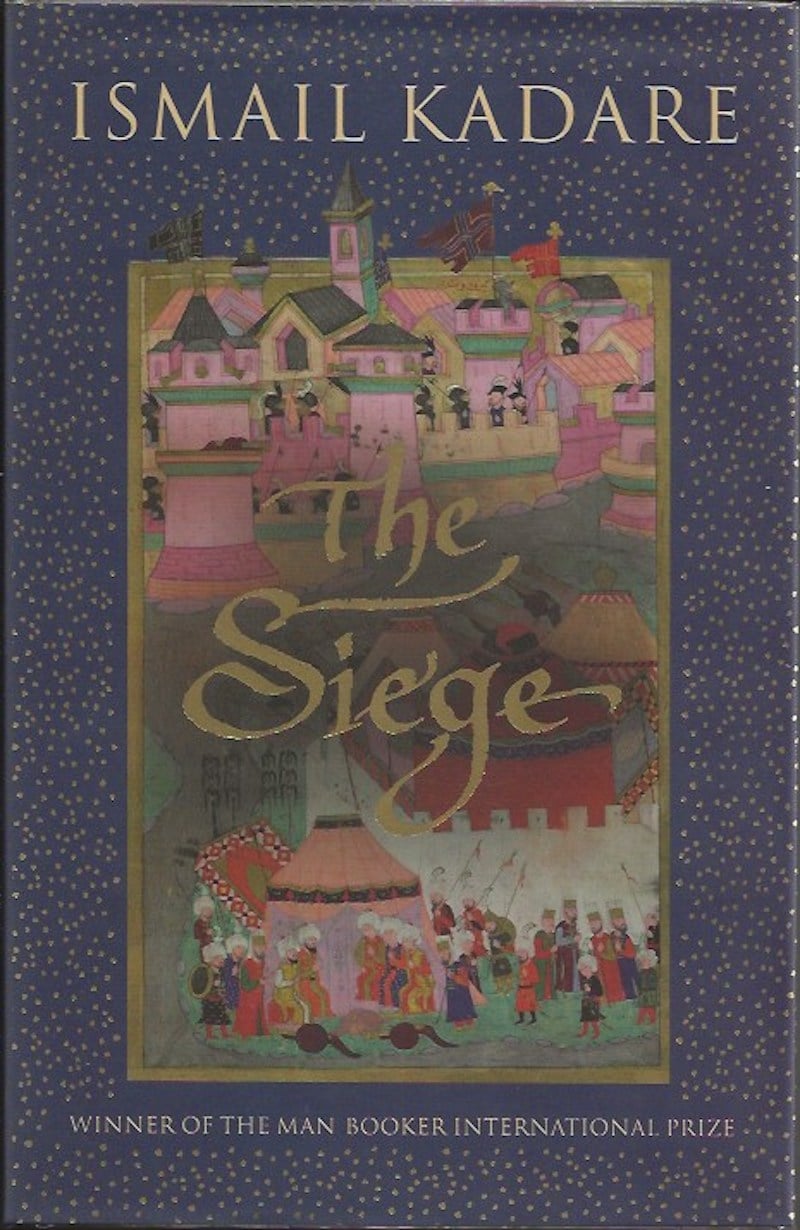 The Siege by Kadare, Ismail