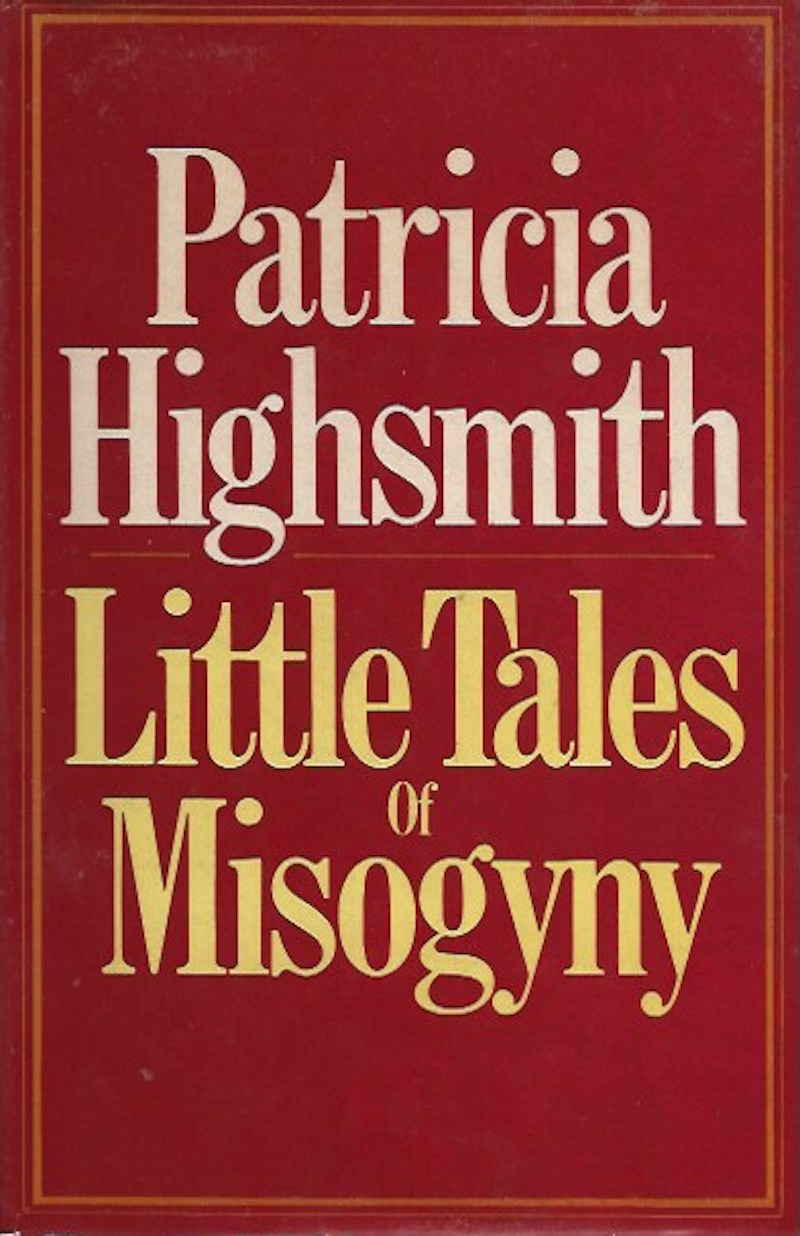 Little Tales of Misogyny by Highsmith, Patricia