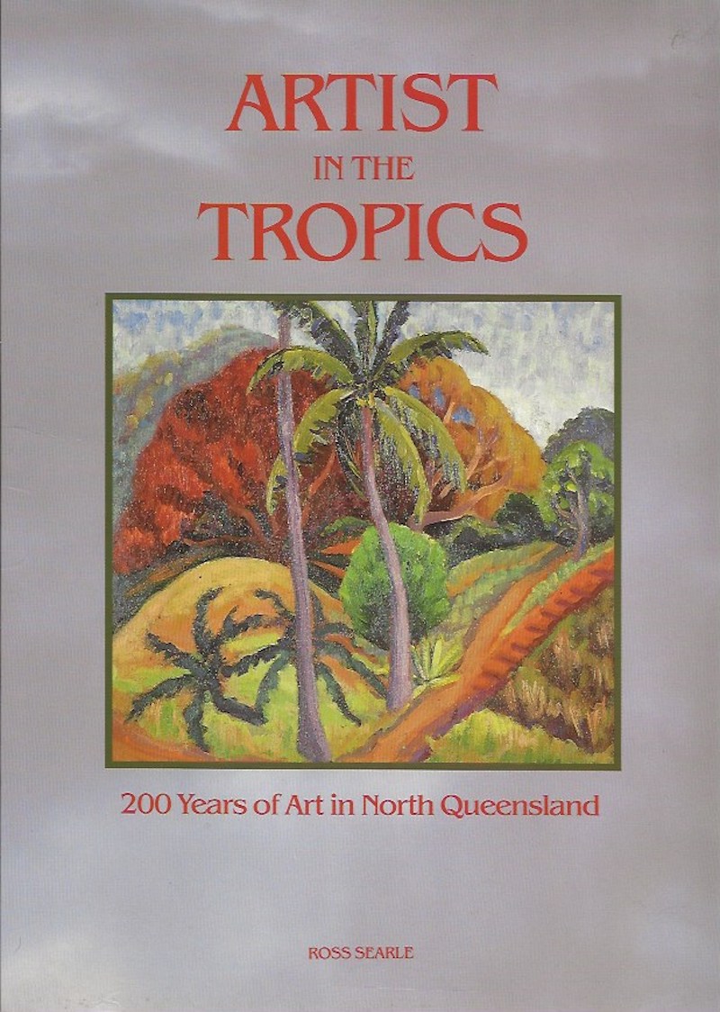 Artist in the Tropics by Searle, Ross