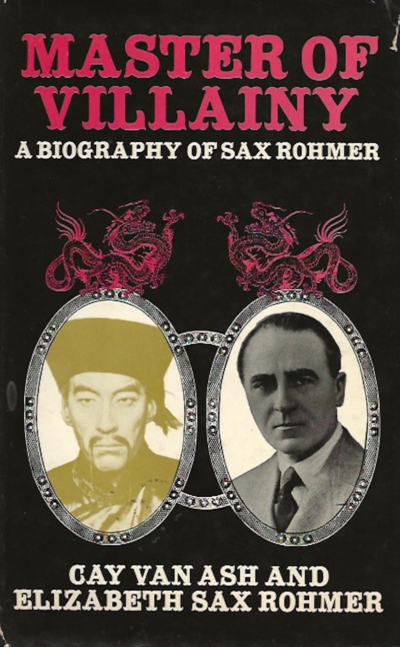 Master of Villainy by Van Ash, Gay and Elizabeth Sax Rohmer