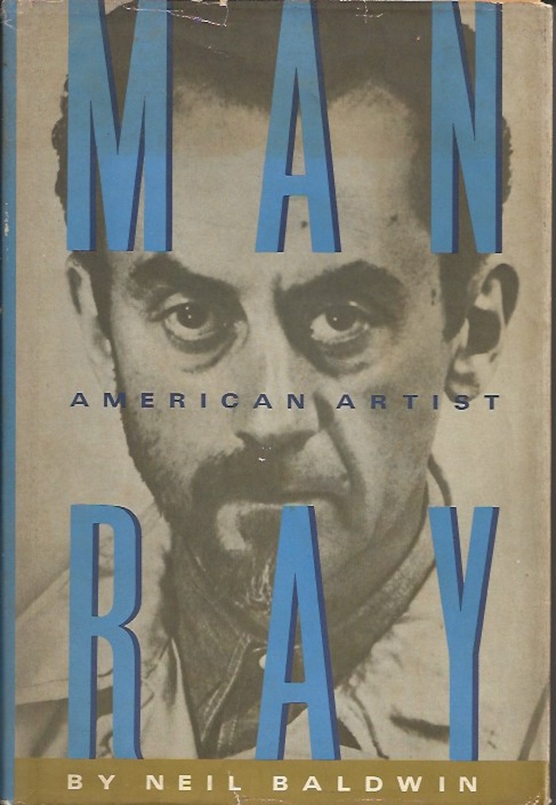 Man Ray - American Artist by Baldwin, Neil